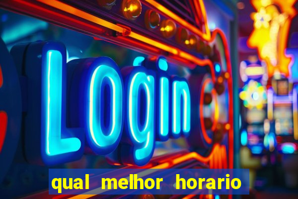 qual melhor horario para jogar na betano